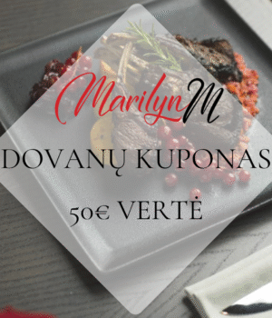 Marilyn M restorano dovanų kuponas 50€ vertė